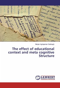 The effect of educational context and meta cognitive Structure - Aghajanian Sabbagh, Marjan