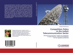 Competition Policy in the Indian Telecommunication Sector - Bhattacharya, Debajyoti