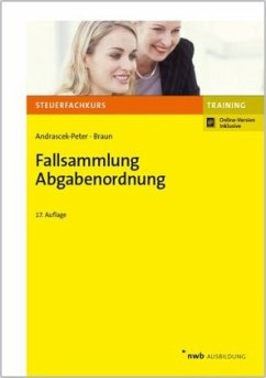 Fallsammlung Abgabenordnung - Andrascek-Peter, Ramona;Braun, Wernher