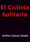 El ciclista solitario (eBook, ePUB) El ciclista solitario (eBook, ePUB)