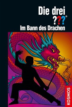 Im Bann des Drachen / Die drei Fragezeichen Bd.190 (eBook, ePUB) - Dittert, Christoph
