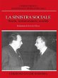 La sinistra sociale. Storia,... - Bild 1