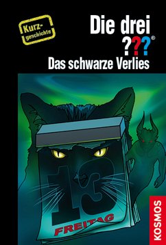 Die drei ??? Das schwarze Verlies (drei Fragezeichen) (eBook, ePUB) - Nevis, Ben