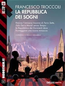 La repubblica dei sogni (eBook, ePUB) - Troccoli, Francesco