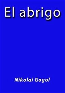 El abrigo (eBook, ePUB) - Gogol, Nikolai