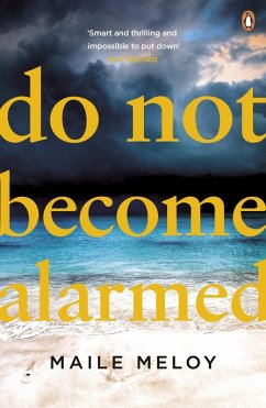 Do Not Become Alarmed (eBook, ePUB) - Meloy, Maile