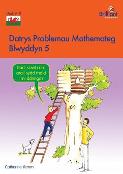 Datrys Problemau Mathemateg - Blwyddyn 5 - Yemm, Catherine