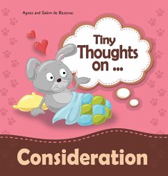 Tiny Thoughts on Consideration - De Bezenac, Agnes; De Bezenac, Salem