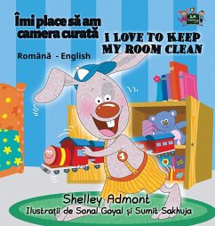 I Love to Keep My Room Clean - Admont, Shelley; Books, Kidkiddos