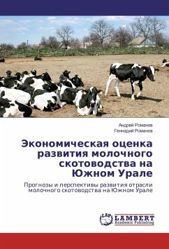 Jekonomicheskaya ocenka razvitiya molochnogo skotovodstva na Juzhnom Urale