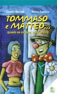 Tommaso e Matteo... (eBook, ePUB) - Buccelli, Claudio; Cannovo, Nunzia
