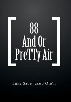 88 And Or PreTTy Air - Luke Sabe Jacob Olo'h