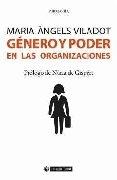 Género y poder en las organizaciones - Viladot, Maria Àngels