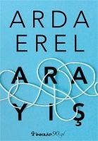 Arayis - Erel, Arda