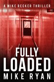 Fully Loaded (The Silencer Series, #2) (eBook, ePUB)