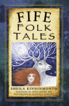 Fife Folk Tales (eBook, ePUB) - Kinninmonth, Sheila