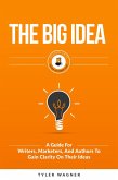 The Big Idea (Authors Unite Book Series, #1) (eBook, ePUB)