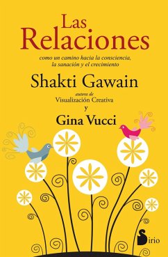 Las relaciones (eBook, ePUB) - Gawain, Shakti; Vucci, Gina