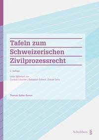 Tafeln zum Schweizerischen Zivilprozessrecht (PrintPlu§) - Sutter-Somm, Thomas