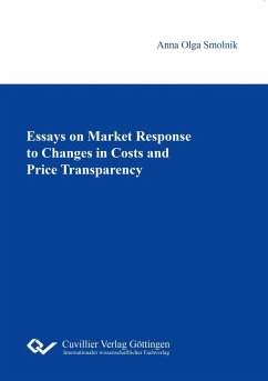 Essays on Market Response to Changes in Costs and Price Transparency - Smolnik, Anna Olga