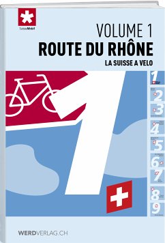 La Suisse ŕ vélo volume 1