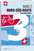 Veloland Schweiz Band 03 Nord-Süd-Route
