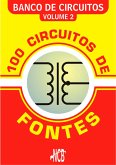 100 Circuitos de Fontes - I (eBook, ePUB)