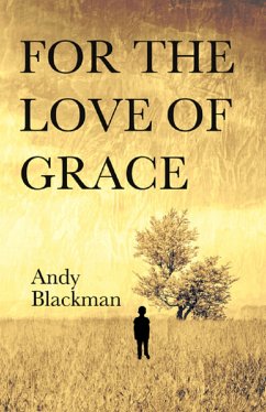 For The Love of Grace (eBook, ePUB) - Blackman, Andy