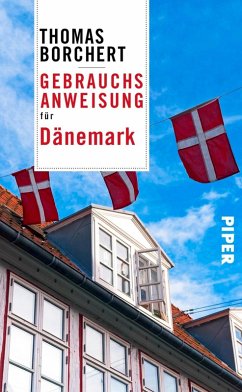 Gebrauchsanweisung für Dänemark (eBook, ePUB) - Borchert, Thomas