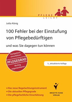 100 Fehler bei der Einstufung von Pflegebedürftigen (eBook, PDF) - König, Jutta