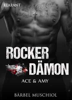 Rocker Dämon. Ace und Amy (eBook, ePUB) - Muschiol, Bärbel