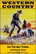 WESTERN COUNTRY 203: Im Tal der Toten... - Bild 1