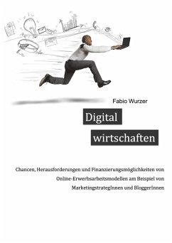 Digital wirtschaften (eBook, ePUB) - Wurzer, Fabio
