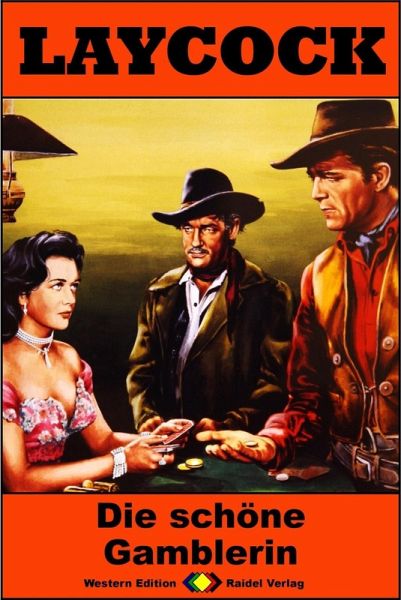 Die schöne Gamblerin / Laycock Western Bd.201 (eBook, ePUB)