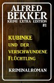 Alfred Bekker Krimi Extra Edition #1 (eBook, ePUB)