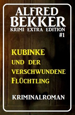 Cover Alfred Bekker Krimi Extra Edition #1 (eBook, ePUB)
