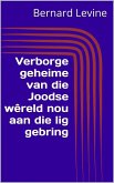 Verborge geheime van die Joodse wêreld nou aan die lig gebring (eBook, ePUB)