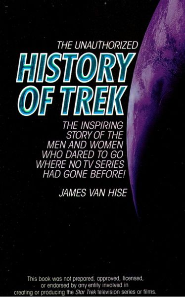 The Unauthorized History of Trek (eBook, ePUB)