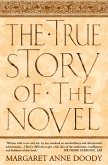 The True Story of the Novel (Text Only) (eBook, ePUB)
