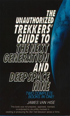 The Unauthorized Trekkers' Guide to the Next Generation and Deep Space Nine (eBook, ePUB) - Hise, James Van