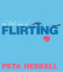 Cover The Little Book of Flirting (eBook, ePUB)