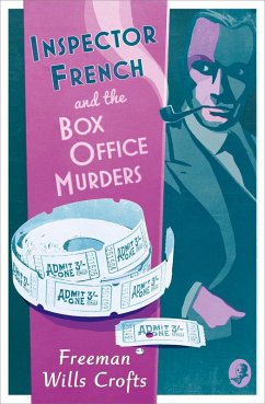Inspector French and the Box Office Murders (eBook, ePUB) - Wills Crofts, Freeman