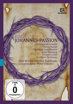Johannespassion - Schmitt,M./Nazmi/Landshamer/Dijkstra/Chor Des Br/+