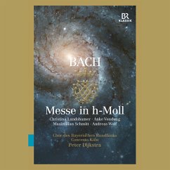 Messe In H-Moll - Landshamer/Vondung/Tarver/Wolf/Dijkstra/Chor D.Br