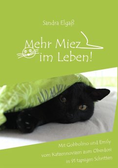 Mehr Miez im Leben! (eBook, ePUB) - Elgaß, Sandra
