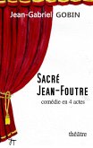Sacré Jean-Foutre (eBook, ePUB)