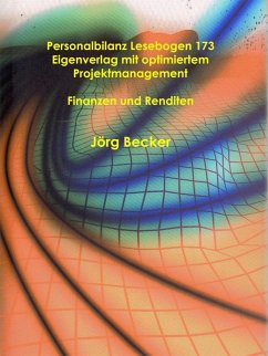 Personalbilanz Lesebogen 173 Eigenverlag mit optimiertem Projektmanagement (eBook, ePUB)