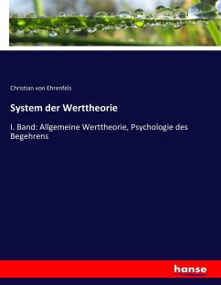 System der Werttheorie - Ehrenfels, Christian von