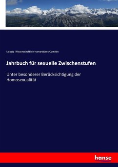 Jahrbuch für sexuelle Zwischenstufen - Wissenschaftlich-humanitäres Comitée, Leipzig