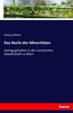 Das Recht der Minoritäten - Jellinek, Georg